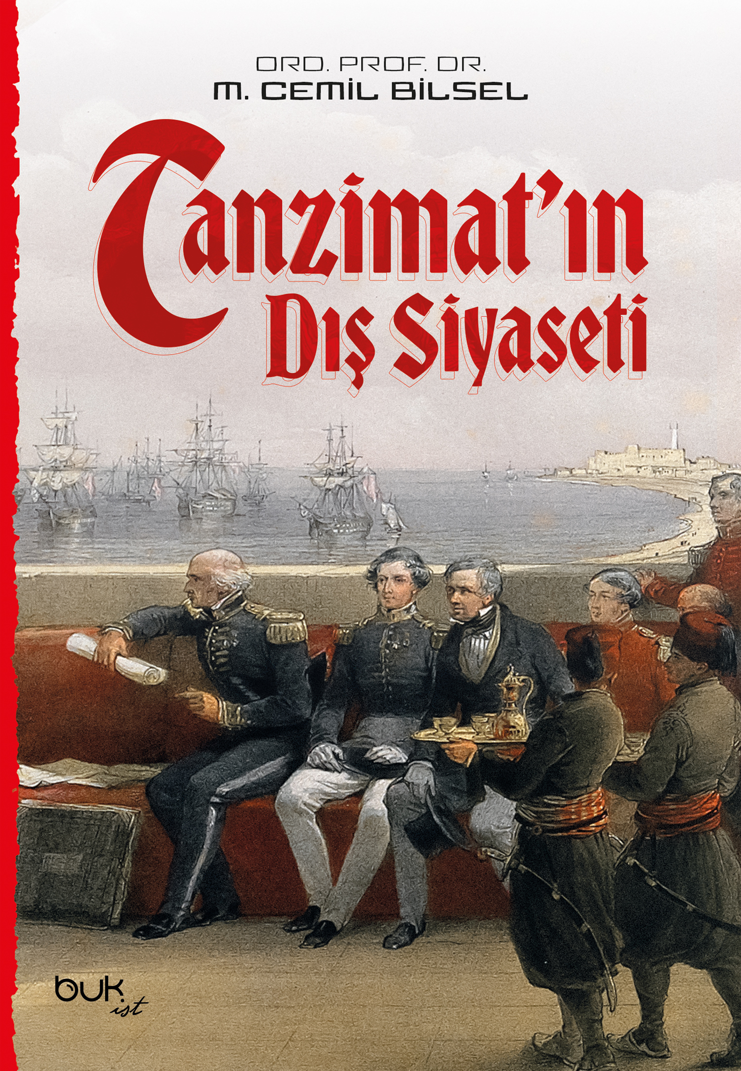 Tanzimat'ın Dış Siyaseti - M. Cemil Bilsel