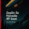 Zeplin İle Havada 49 Saat