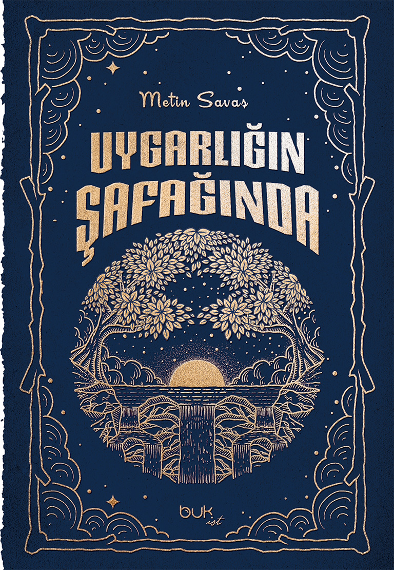 Uygarlığın Şafağında - Metin Savaş